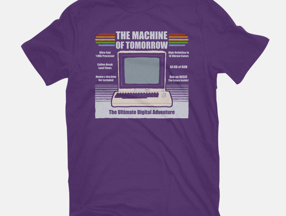 The Machine Of Tomorrow