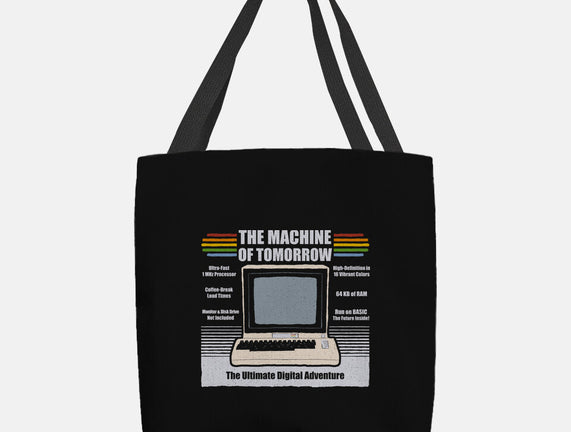 The Machine Of Tomorrow
