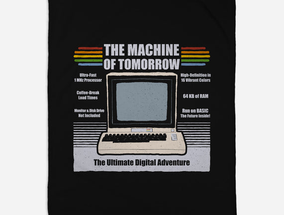 The Machine Of Tomorrow