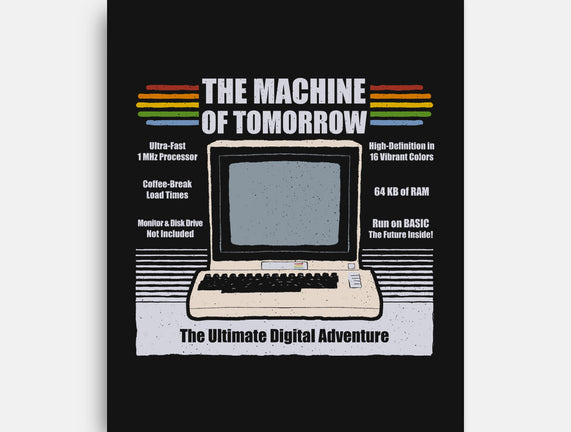 The Machine Of Tomorrow