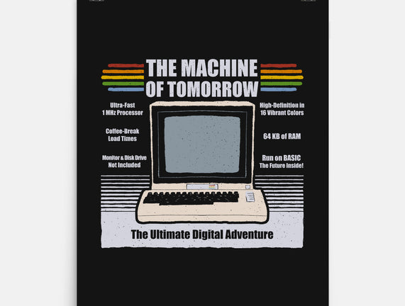 The Machine Of Tomorrow