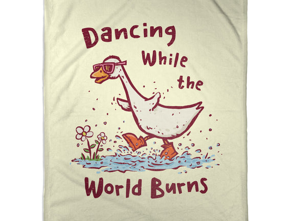 Dancing While The World Burns