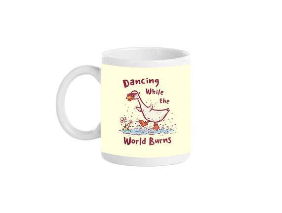 Dancing While The World Burns