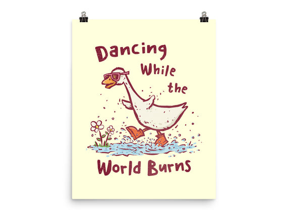 Dancing While The World Burns