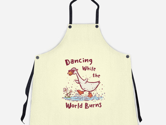 Dancing While The World Burns
