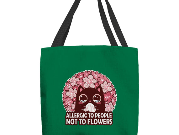Allergic To People Not To Flowers