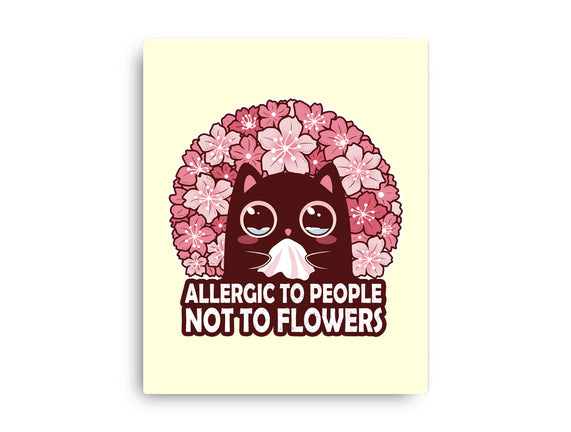 Allergic To People Not To Flowers
