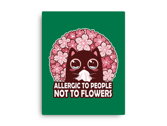 Allergic To People Not To Flowers