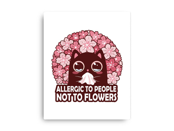 Allergic To People Not To Flowers