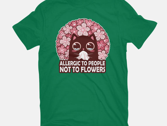 Allergic To People Not To Flowers