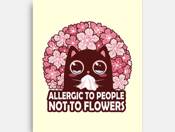 Allergic To People Not To Flowers