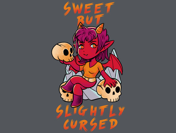 Sweet But Slightly Cursed