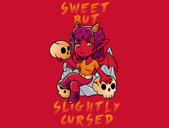 Sweet But Slightly Cursed
