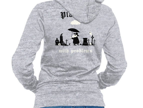 Plagued With Problems