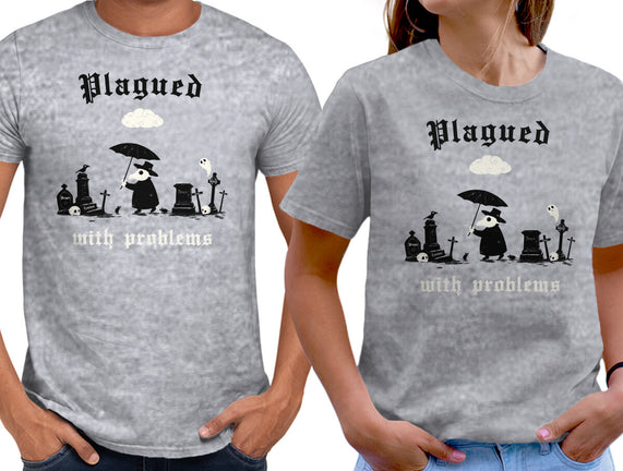 Plagued With Problems