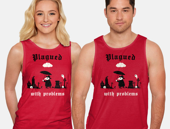 Plagued With Problems