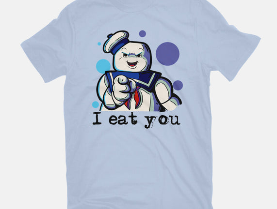 I Eat You