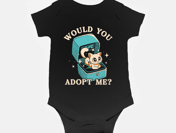 Wold You Adopt Me
