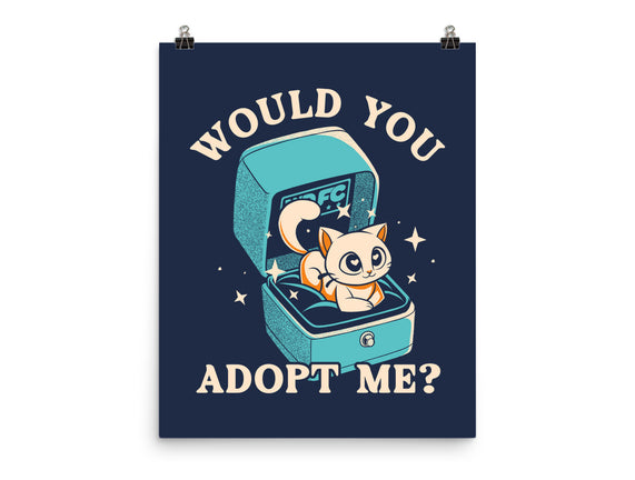 Wold You Adopt Me