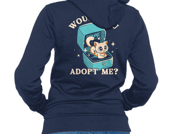 Wold You Adopt Me