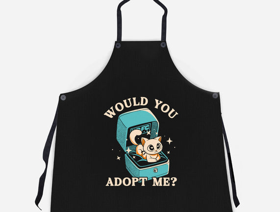 Wold You Adopt Me