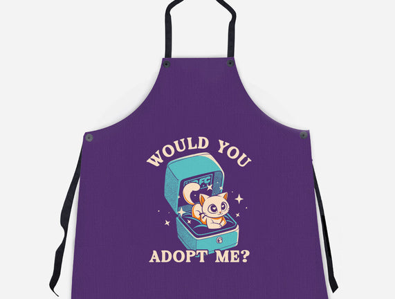 Wold You Adopt Me