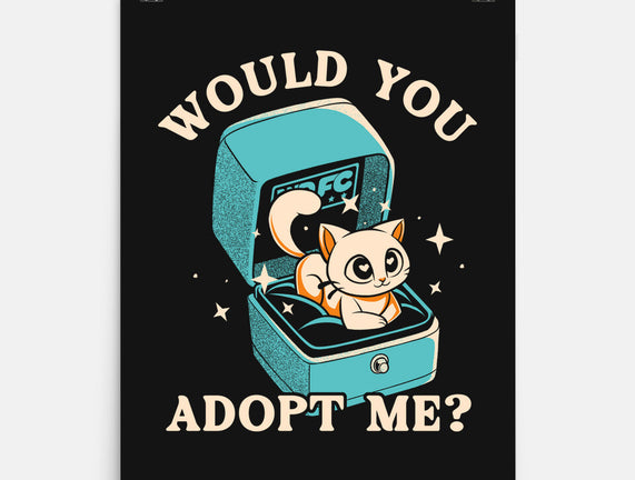 Wold You Adopt Me