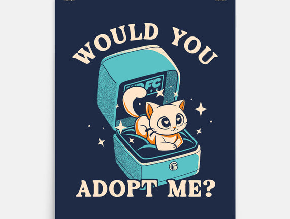 Wold You Adopt Me