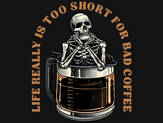 Bad Coffee