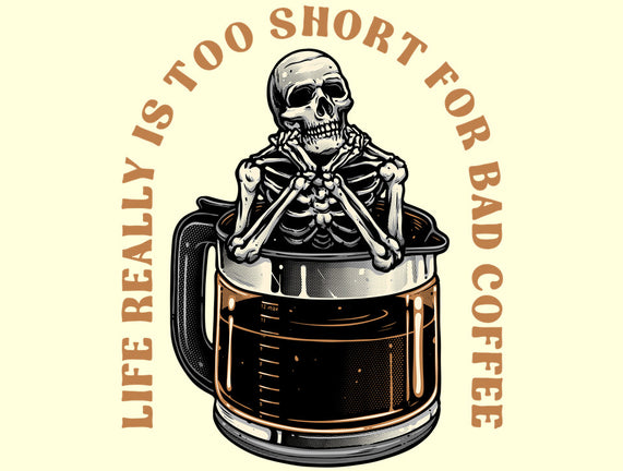 Bad Coffee