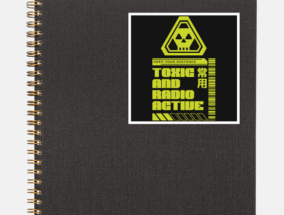 Toxic And Radioactive