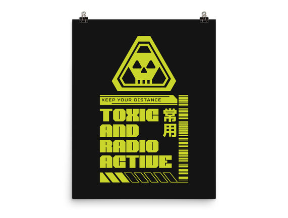 Toxic And Radioactive