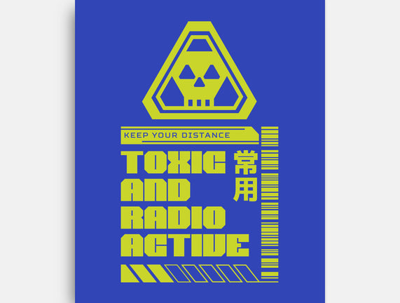 Toxic And Radioactive