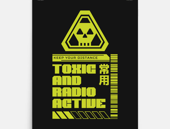 Toxic And Radioactive