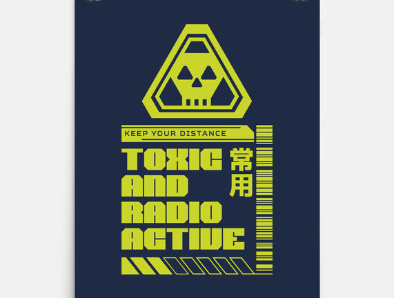 Toxic And Radioactive