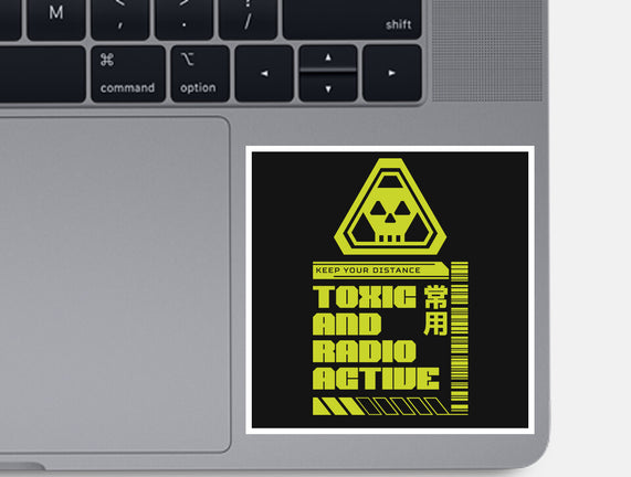 Toxic And Radioactive