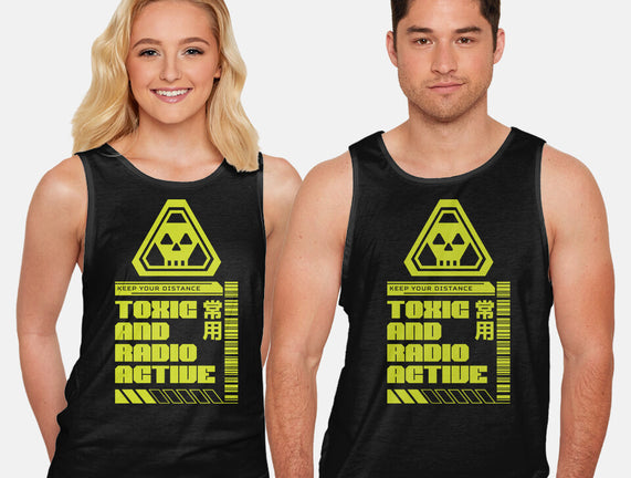 Toxic And Radioactive