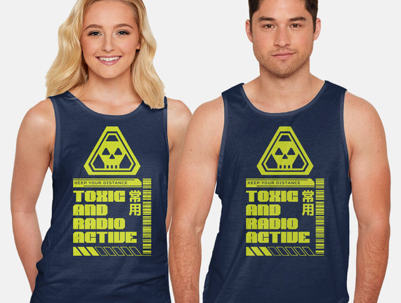 Toxic And Radioactive