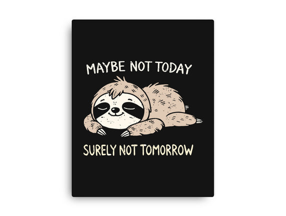Surely Not Tomorrow