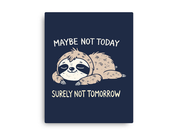 Surely Not Tomorrow
