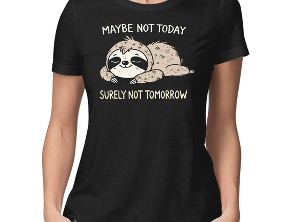 Surely Not Tomorrow