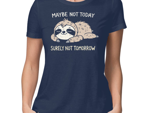 Surely Not Tomorrow