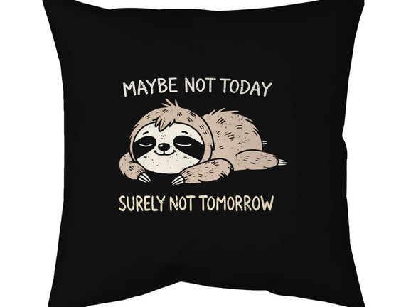 Surely Not Tomorrow