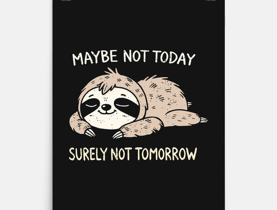 Surely Not Tomorrow