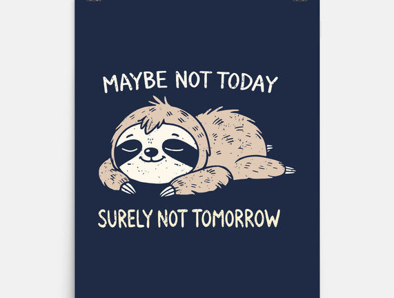 Surely Not Tomorrow