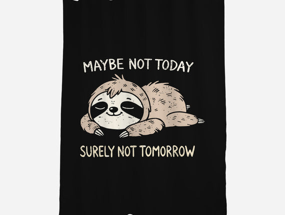 Surely Not Tomorrow