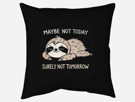 Surely Not Tomorrow