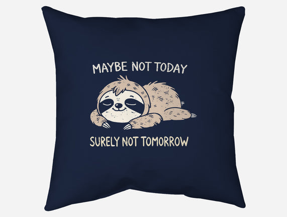 Surely Not Tomorrow