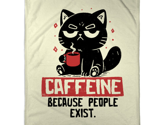 Caffeine Because People Exist