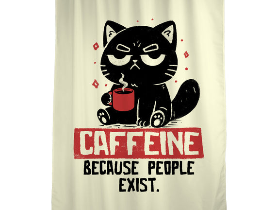 Caffeine Because People Exist